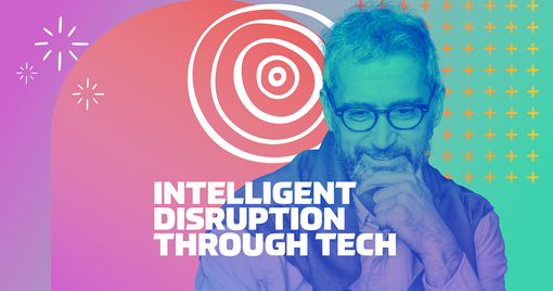 Intelligent Disruption through Tech